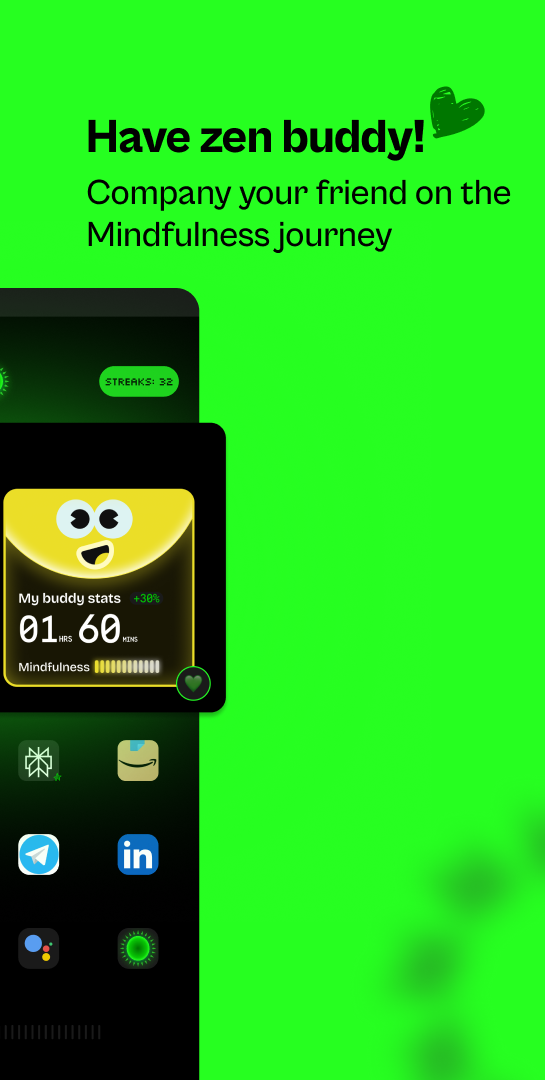 ZenMode Play Store frame: Have a zen buddy, company your friend on the mindfulness journey
